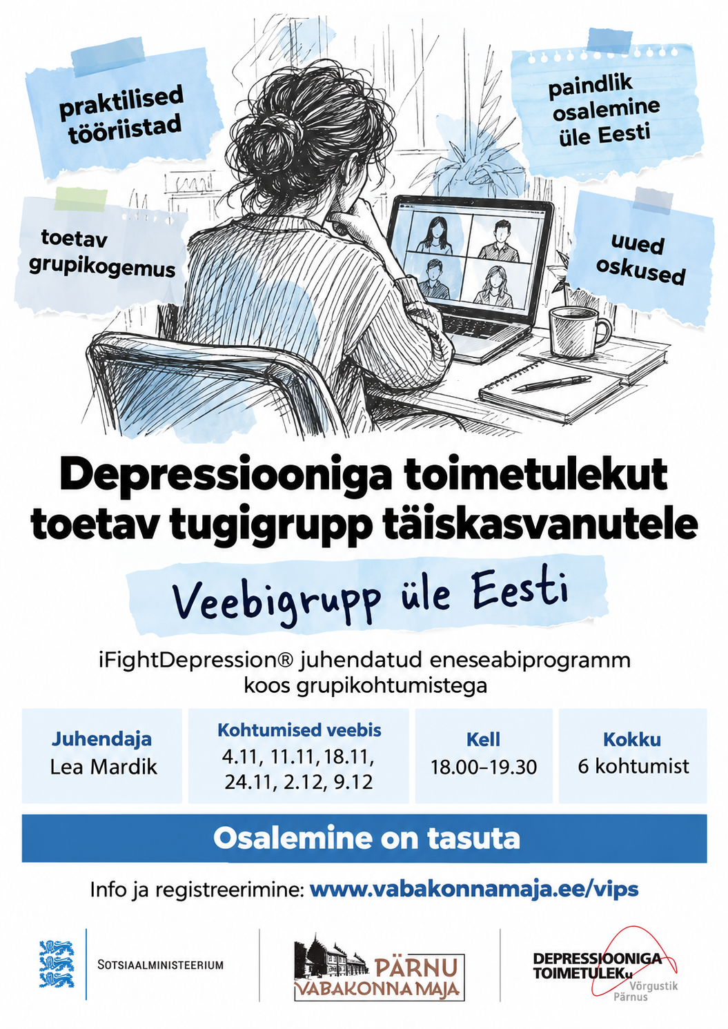 Depressiooniga toimetulekut toetav tugigrupp. Veebigrupp üle-Eesti